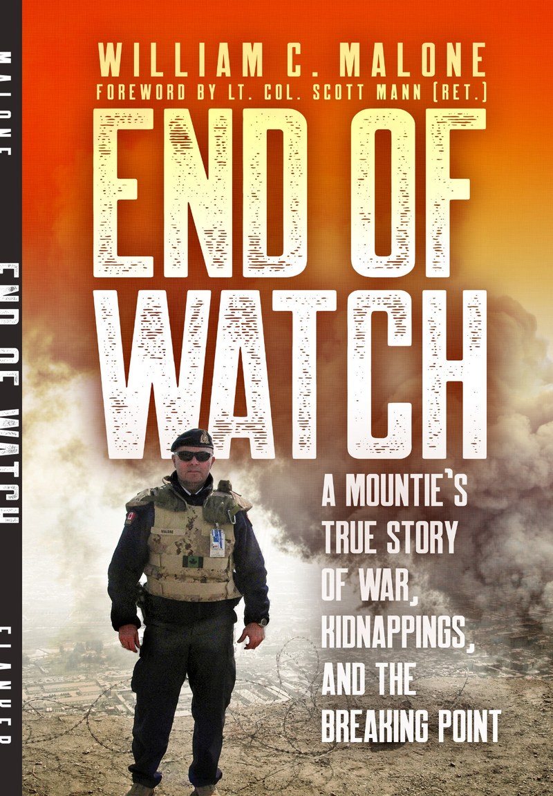 End of Watch book cover — A Mountie's True Story of War, Kidnappings, and the Breaking Point